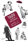1600 postaci literackich - Outlet - Makowiecki Andrzej Z.