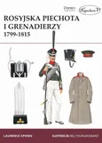 Rosyjska piechota i grenadierzy 1799-1815 - Laurence Spring