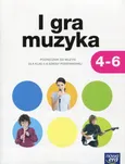 I gra muzyka 4-6 Podręcznik do muzyki - Outlet - Monika Gromek