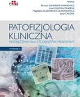 Patofizjologia kliniczna Podręcznik dla studentów medycyny - J. Chudek