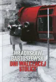 Dni walczącej Stolicy - Outlet - Władysław Bartoszewski