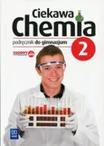 Ciekawa chemia 2 Podręcznik - Hanna Gulińska