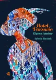 Hotel Varsovie 1 Klątwa lutnisty - Outlet - Sylwia Zientek