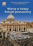 Wierzę w święty Kościół powszechny Religia 6 Podręcznik - Mariusz Czyżewski