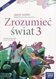 Zrozumieć świat 3 Język polski Podręcznik