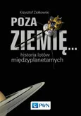 Poza Ziemię.. - Outlet - Krzysztof Ziołkowski