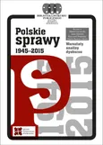 Polskie sprawy 1945-2015