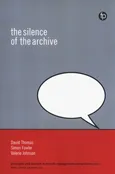 The Silence of the Archive - Simon Fowler