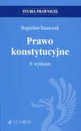 Prawo konstytucyjne - Outlet - Bogusław Banaszak