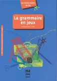 La grammaire en jeux - Violette Petitmengin