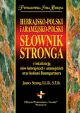 Hebrajsko-Polski i Aramejsko-Polski Słownik Stronga - James Strong
