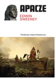 Apacze - Edwin Sweeney