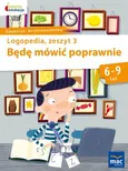 Będę mówić poprawnie Logopedia Zeszyt 3 - Outlet - Jolanta Góral-Półrola
