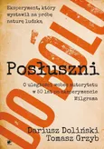 Posłuszni do bólu - Dariusz Doliński
