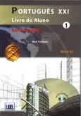 Portugues XXI 1 Podręcznik + CD - Ana Tavares