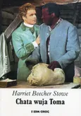 Chata wuja Toma - Beecher Stowe Harriet