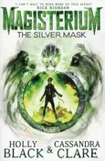 Magisterium The Silver Mask - Outlet - Holly Black