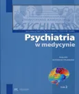 Psychiatria w medycynie Tom 2 - Outlet