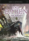 S.M.S. Emden i jego dowódca - Erdmann Gustav Adolf