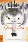 Ślady wilka - Roland Schimmelpfennig