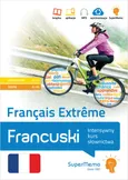 Francuski Français Extrême. Intensywny kurs słownictwa (poziom podstawowy A1-A2 i średni B1-B2) - M Bourstein