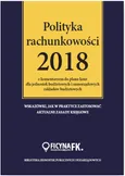 Polityka rachunkowości 2018 z komentarzem do planu kont dla jednostek budżetowych - Ilżbieta Gaździki