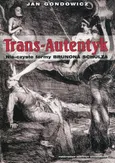Trans Autentyk - Outlet - Jan Gondowicz