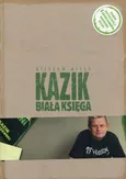 Kazik Biała księga - Outlet - Wiesław Weiss