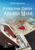 Podręcznik Tarota Arkana Małe - Outlet - Sylwia Kulesza