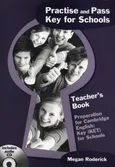 Practise and Key for Schools Teacher's Book +  CD - Megan Roderick