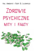 Zdrowie psychiczne Mity i fakty - Hall Arkowitz