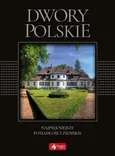 Dwory polskie (exclusive) - Marcin Pielesz