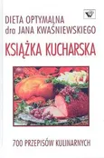 Książka kucharska-Dieta optymalna-700 przepisów - Outlet - Jan Kwaśniewski