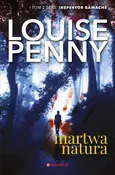 Martwa natura - Louise Penny