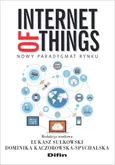 Internet of Things - Outlet - Kaczorowska-Spychalska Dominika redakcja naukowa