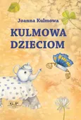 Kulmowa dzieciom - Outlet - Joanna Kulmowa