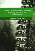 Hełmy Azji Południowo-Zachodniej pomiędzy VI-VIII w.n.e - Outlet - Kubik Adam Lech