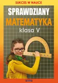 Sprawdziany Matematyka 5 - Agnieszka Figat-Jeziorska