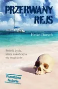 Przerwany rejs - Heike Dorsch