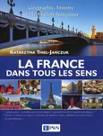 La France dans tous les sens - Katarzyna Thiel-Jańczuk
