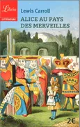 Alice au pays des merveilles - Lewis Carrol