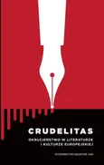 Crudelitas Okrucieństwo w literaturze i kulturze europejskiej - Outlet