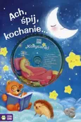 Ach śpij kochanie + CD - Outlet - Monika Sobkowiak