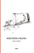 Kieliszek chleba - Viola Wein