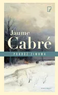 Podróż zimowa - Jaume Cabré