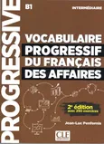 Vocabulaire progressif des affaires intermediaire B1 książka + CD audio - Jean-Luc Penfornis