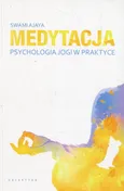 Medytacja - psychologia jogi w praktyce - Swami Ajaya