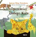 Opowieści Złotego Kota - Justyna Chłap-Nowakowa