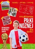 Encyklopedia piłki nożnej dla dzieci - Żak Piotr
