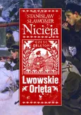 Lwowskie Orlęta - Nicieja Stanisław Sławomir